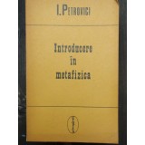 INTRODUCERE IN METAFIZICA - I. PETROVICI