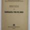 METODE SI MIJLOACE DE INDRUMAREA AGRICULTURII , PARTEA A - III -A : INDRUMAREA PRIN VIU GRAI , 1941