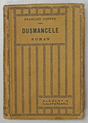 DUSMANCELE , roman de FRANCOIS COPPEE , 1931 , FORMAT MIC , URME DE UZURA foto