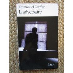 L&#039;Adversaire - Emmanuel Carr&egrave;re