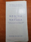 Program teatrul national I.l.caragiale 1967-regina de navaracu gheorghe cozorici