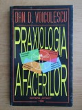 Dan Voiculescu - Praxiologia afacerilor