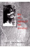 Eu nu ascult de nimeni! - Elena-Maria Cernaianu