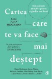 Cartea care te va face mai destept - John Brockman