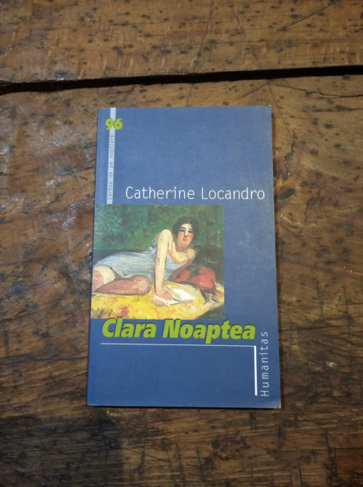 Clara Noaptea - Catherine Locandro