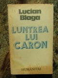 LUNTREA LUI CARON-LUCIAN BLAGA, Humanitas