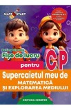 Supercaietul meu de matematica si explorarea mediului - Clasa pregatitoare - Fise de lucru - Dorina Riscuta