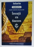 ISTORIE , CLASA A IV -A , INVATA CU SUCCES , TOATA MATERIA STRUCTURATA de CIOBANU TIMOFI FLAVIO , 2025
