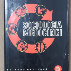 Sociologia medicinei - Grigore Gr. Popescu, Sorin M. Rădulescu