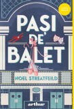 Pași de balet - Noel Streatfeild, Arthur