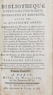 BIBLIOTHEQUE PHYSICO - ECONOMIQUE , INSTRUCTIVE ET AMUSANTE , ANNEE 1785 . OU QUATRIEME ANNEE , APARUTA 1786 foto
