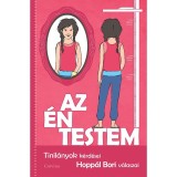 Az &eacute;n testem - Tinil&aacute;nyok k&eacute;rd&eacute;sei, Hopp&aacute;l Bori v&aacute;laszai - Hopp&aacute;l Bori