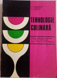 TEHNOLOGIE CULINARA A. CHIRVASUTA, V GRIGORIU, D ENACHE-EDIȚIA 1979