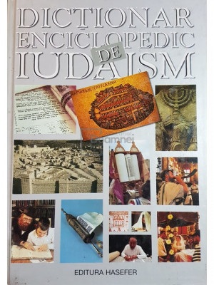 Viviane Prager (coord.) - Dictionar enciclopedic de Iudaism (editia 2000) foto