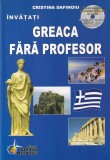 Cristina Dafinoiu - Invatati greaca fara profesor (fara CD)