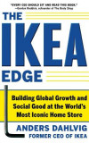 The Ikea Edge: Building Global Growth and Social Good at the World&#039;s Most Iconic Home Store