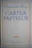 Cartea faptelor - Constantin Priescu - Roman - Carte beletristica