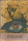 Agentei blonda. Povestiri si schite, Editura Facla, 1977, Literatura romana, Editie veche, Carte rara