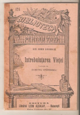 Intrebuintarea Vietii-John Lubbock foto
