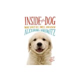Inside of a Dog -- Young Readers Edition: What Dogs See, Smell, and Know