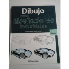 Dibujo para disenadores industriales (Desen pentru designeri industriali) - Fernando Julian / Jesus Albarracin -