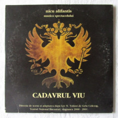 CD: "Nicu Alifantis - CADAVRUL VIU (Muzica Spectacolului)", 2001