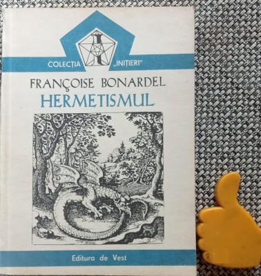Hermetismul Francoise Bonardel foto