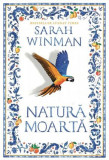 Natura moarta &ndash; Sarah Winman