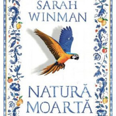 Natura moarta – Sarah Winman