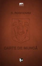 Carte de munca, C. Rogozanu C18 foto