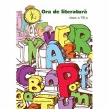 Cumpara ieftin Ora de literatura clasa a 7-a