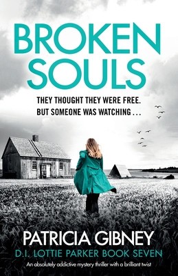 Broken Souls: An absolutely addictive mystery thriller with a brilliant twist foto