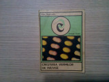 CRESTEREA VIERMILOR DE MATASE - Xenia Moldoveanu -1972, 158 p., Alta editura
