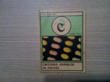 CRESTEREA VIERMILOR DE MATASE - Xenia Moldoveanu -1972, 158 p., Alta editura