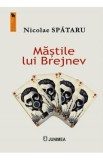Mastile lui Brejnev - Nicolae Spataru