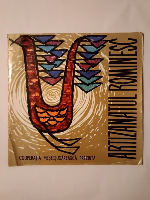 Cooperația Meșteșugărească prezintă: Artizanatul rom&acirc;nesc (catalog-broșură de prezentare)