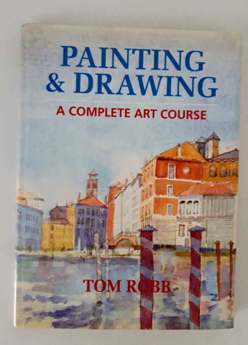 Tom Robb Curs complet de pictura si desen carte in limba engleza