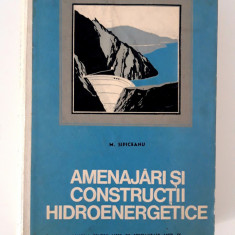 M Sipiceanu Amenajari si constructii hidroenergetice