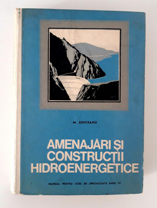 M Sipiceanu Amenajari si constructii hidroenergetice