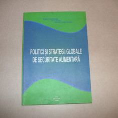 Politici si strategii globale de securitate alimentara - Radu Cotianu