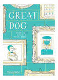 Great dog | Davide Cali, 2019, Thames And Hudson Ltd