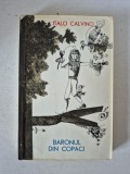 Baronul din copaci - Italo Calvino (Editura Tineretului, 1967)