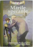 Marile sperante - Repovestire dupa Charles Dickens - Roman Beletristica