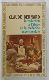 INTRODUCTION A L ' ETUDE DE LA MEDICINE EXPERIMENTALE par CLAUDE BERNARD , 1966
