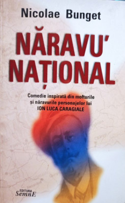 Nicolae Bunget - Naravu&amp;#039; national (2009) foto