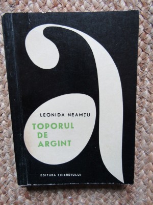 LEONIDA NEAMTU - TOPORUL DE ARGINT foto