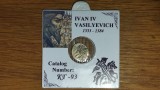 Rusia tarista - piesa de istorie argint - 1 copeica / kopeck 1547-1584 - Ivan cel Groaznic ! - in cartonas personalizat