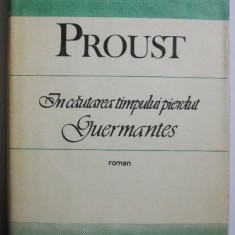 Guermantes. In cautarea timpului pierdut 3 - Marcel Proust