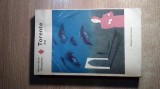 Marie-Anne Desmarest - Torente (vol. 2), (Editura Eminescu, 1979)