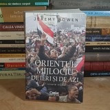 JEREMY BOWEN - ORIENTUL MIJLOCIU DE IERI SI DE AZI : O ISTORIE TRAITA , 2026 *